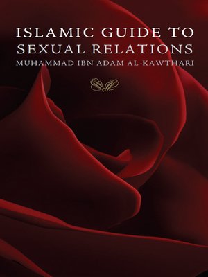 cover image of Islamic Guide To Sexual Relations